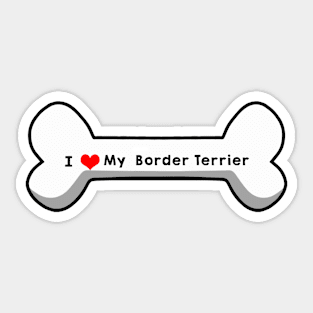 I Love My Border Terrier Sticker